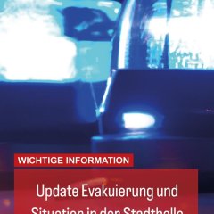 Update: Evakuierung und Situation in der Stadthalle